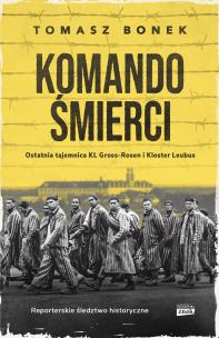 Komando Śmierci. Autor: Bonek Tomasz. Multiszop.pl Okładka książki Komando Śmierci