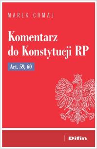 Komentarz do Konstytucji RP. Autor: Chmaj Marek. Multiszop.pl Okładka książki Komentarz do Konstytucji RP