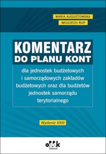 Okładka książki Komentarz do planu kont dla jednostek budżetowych i samorządowych zakładów budżetowych oraz dla budżetów