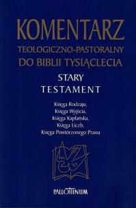 Okładka książki Komentarz teologiczno-pastoralny do Biblii...