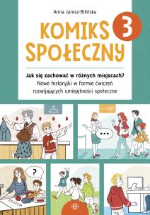 Okładka książki Komiks społeczny 3 Jak się zachować w różnych..