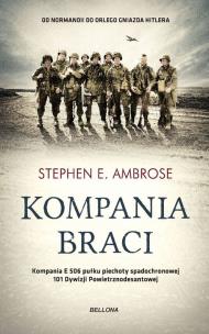 Kompania braci. Autor: Stephen E. Ambrose. Multiszop.pl Okładka książki Kompania braci