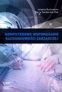 Komputerowe wspomaganie rachunkowości zarządczej. Autor: Rutkowska Jolanta, Świderska-Rak Daria. Multiszop.pl Okładka książki Komputerowe wspomaganie rachunkowości zarządczej
