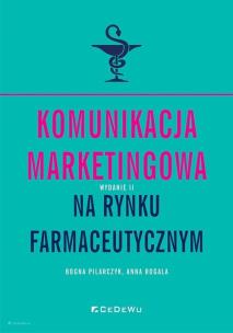 Okładka książki Komunikacja marketingowa na rynku farmaceutycznym