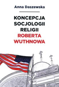 Okładka książki Koncepcja socjologii religii Roberta Wuthnowa