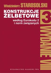 Okładka książki Konstrukcje żelbetowe według Eurokodu 2 i norm związanych Tom 3