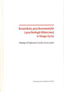 Okładka książki Konteksty psychosomatyki i psychologii klinicznej w biegu życia