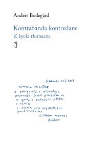 Kontrabanda kontredans. Z życia tłumacza. Autor: Bodegard Anders. Multiszop.pl Okładka książki Kontrabanda kontredans. Z życia tłumacza