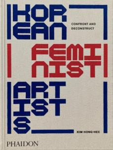 Okładka książki Korean Feminist Artists Confront and Deconstruct