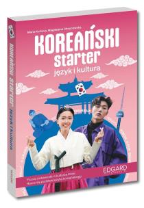 Koreański Starter Język i kultura. Autor: Maria Kurtova, Magdalena Choynowska. Multiszop.pl Okładka książki Koreański Starter Język i kultura