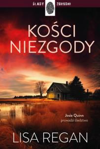 Okładka książki Kości niezgody. Josie Quinn. Tom 5