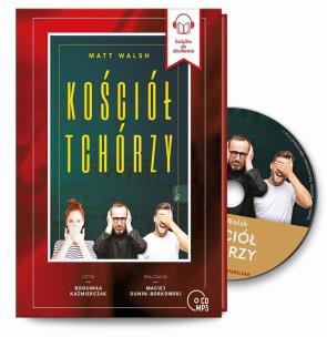 Kościół Tchórzy audiobook. Autor: Walsh Matt. Multiszop.pl Okładka książki Kościół Tchórzy audiobook