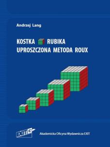 Okładka książki Kostka Rubika Uproszczona metoda Roux