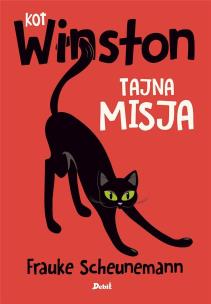 Kot Winston T.1 Tajna misja. Autor: Scheunemann Frauke. Multiszop.pl Okładka książki Kot Winston T.1 Tajna misja