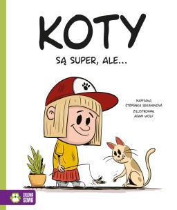 Koty są super, ale…. Autor: Stepanka Sekaninova. Multiszop.pl Okładka książki Koty są super, ale…