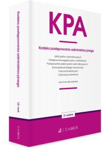 KPA. Kodeks postępowania administracyjnego w.13. Autor:   Praca zbiorowa. Multiszop.pl Okładka książki KPA. Kodeks postępowania administracyjnego w.13