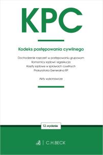 Okładka książki KPC. Kodeks postępowania cywilnego w.12