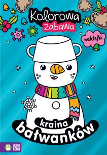 Kraina bałwanków. Kolorowa zabawa. Autor: Opracowanie zbiorowe. Multiszop.pl Okładka książki Kraina bałwanków. Kolorowa zabawa