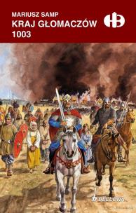 Kraj Głomaczów 1003. Autor: Samp Mariusz. Multiszop.pl Okładka książki Kraj Głomaczów 1003