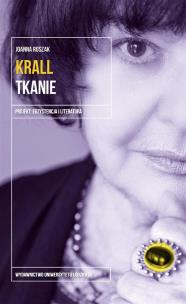 Krall. Tkanie. Autor: Roszak Joanna. Multiszop.pl Okładka książki Krall. Tkanie