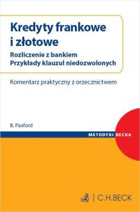 Okładka książki Kredyty frankowe i złotówkowe. Umowy kredytowe