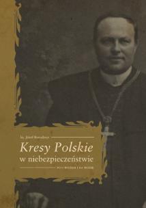 Okładka książki Kresy Polskie w niebezpieczeństwie Pod wozem i na wozie