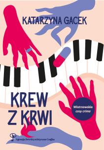 Krew z krwi. Autor: Gacek Katarzyna. Multiszop.pl Okładka książki Krew z krwi