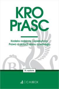 KRO. PrASC. Kodeks rodzinny i opiekuńczy. Prawo o aktach stanu cywilnego wyd. 31. Autor: Opracowanie zbiorowe. Multiszop.pl Okładka książki KRO. PrASC. Kodeks rodzinny i opiekuńczy. Prawo o aktach stanu cywilnego wyd. 31