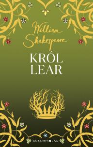 Król Lear. Autor: William Shakespeare. Multiszop.pl Okładka książki Król Lear