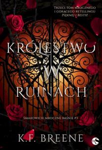 Królestwo w ruinach. Autor: K.F. Breene. Multiszop.pl Okładka książki Królestwo w ruinach