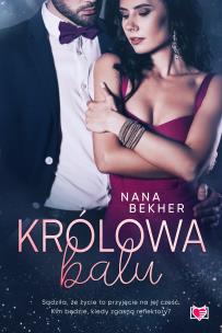 Królowa balu. Autor: Bekher Nana. Multiszop.pl Okładka książki Królowa balu