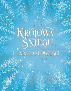 Okładka książki Królowa Śniegu i inne opowieści