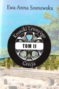 Kroniki Lenny'ego T.2 Grecja. Autor: Ewa Anna Sosnowska. Multiszop.pl Okładka książki Kroniki Lenny'ego T.2 Grecja