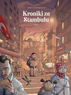 Kroniki ze Stambułu 1. Autor: Karabulut Ersin. Multiszop.pl Okładka książki Kroniki ze Stambułu 1