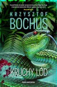 Kruchy lód. Autor: Krzysztof Bochus. Multiszop.pl Okładka książki Kruchy lód