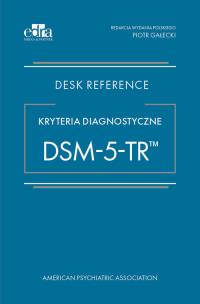 Kryteria diagnostyczne DSM-5-TR. Autor: Thrall D.E.. Multiszop.pl Okładka książki Kryteria diagnostyczne DSM-5-TR