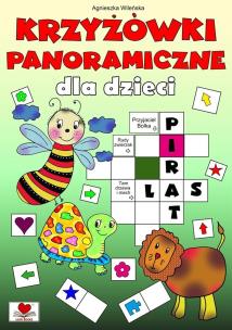 Krzyżówki panoramiczne dla dzieci. Autor: Wileńska Agnieszka. Multiszop.pl Okładka książki Krzyżówki panoramiczne dla dzieci