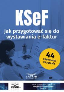 Okładka książki KSeF Jak przygotowac się do wystawiania e-faktur
