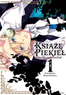 Książę Piekieł: devils and realist. Tom 1. Autor: Utako Yukihiro, Madoka Takadono. Multiszop.pl Okładka książki Książę Piekieł: devils and realist. Tom 1