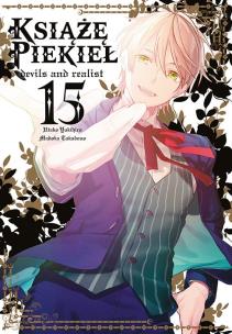 Książę Piekieł: devils and realist. Tom 15. Autor: Utako Yukihiro, Madoka Takadono. Multiszop.pl Okładka książki Książę Piekieł: devils and realist. Tom 15