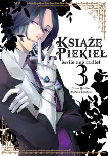 Książę Piekieł: devils and realist. Tom 3. Autor: Utako Yukihiro, Madoka Takadono. Multiszop.pl Okładka książki Książę Piekieł: devils and realist. Tom 3
