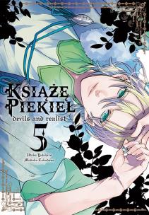 Książę Piekieł: devils and realist. Tom 5. Autor: Utako Yukihiro, Madoka Takadono. Multiszop.pl Okładka książki Książę Piekieł: devils and realist. Tom 5