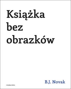 Okładka książki Książka bez obrazków wyd. 2023