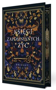 Okładka książki Księgi zapomnianych żyć (ilustrowane brzegi)