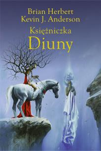 Księżniczka Diuny. Autor: Brian Herbert, Kevin J. Anderson. Multiszop.pl Okładka książki Księżniczka Diuny