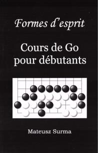 Kształty umysłu. Kurs gry go... w.francuska. Autor: Surma Mateusz. Multiszop.pl Okładka książki Kształty umysłu. Kurs gry go... w.francuska