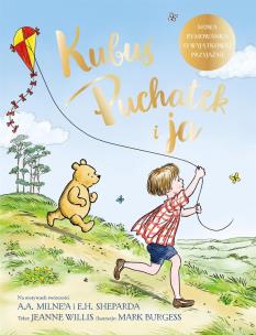 Kubuś Puchatek i ja. Autor: Willis Jeanne. Multiszop.pl Okładka książki Kubuś Puchatek i ja