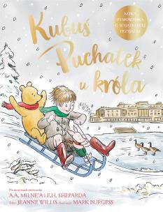 Kubuś Puchatek u króla. Autor: Willis Jeanne. Multiszop.pl Okładka książki Kubuś Puchatek u króla