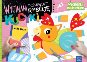 Kucyki. Wycinanki edukacyjne. Wycinam, naklejam, rysuję. Autor: Bator Agnieszka. Multiszop.pl Okładka książki Kucyki. Wycinanki edukacyjne. Wycinam, naklejam, rysuję