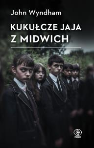 Okładka książki Kukułcze jaja z Midwich